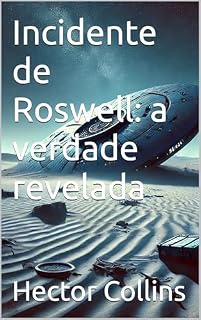 Livro Incidente de Roswell: a verdade revelada