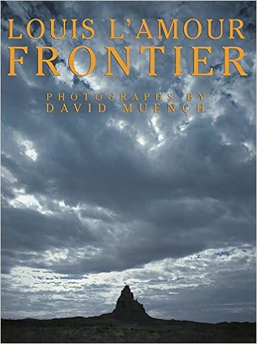 Frontier Louis Lamour David Muench 9780553050783 Amazon - 