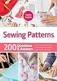 Sewing Patterns: 200 Questions & Answers by 