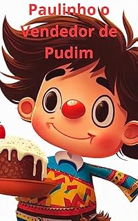 Livro Paulinho o Vendedor de Pudins