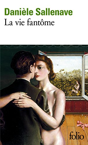 La  vie fantôme