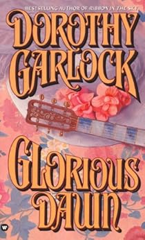 Glorious Dawn - Kindle edition by Dorothy Garlock. Romance Kindle ...