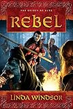 Rebel: A Novel (The Brides of Alba Series)