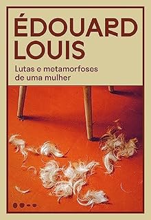 Livro Lutas e metamorfoses de uma mulher