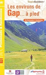 Les  environs de Gap à pied