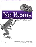 NetBeans: The Definitive Guide