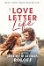 A Love Letter Life: Pursue Creatively. Date Intentionally. Love Faithfully. by Jeremy Roloff, Audrey Roloff