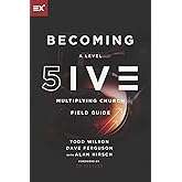 Becoming a Level Five Multiplying Church