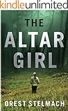 The Altar Girl: A Prequel (The Nadia Tesla Series)