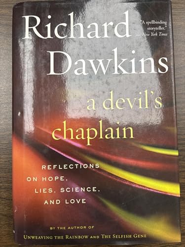 A Devil's Chaplain: Reflections on Hope, Lies, Science and Love