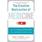 The Creative Destruction of Medicine