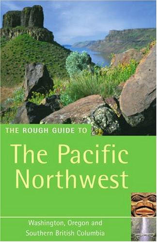 The Rough Guide to Oregon amp Washington 1 Rough Guide Travel Guides