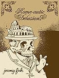 Rome-antic Delusions