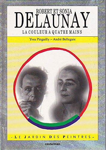 couverture de : Robert, Sonia Delaunay, la couleur &agrave; quatre mains