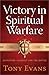 Victory in Spiritual Warfare: Outfitting Yourself for the Battle - Book by Tony Evans