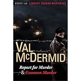 Report for Murder and Common Murder: Lindsay Gordon Mysteries #1 and #2