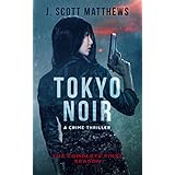 Tokyo Noir: The Complete First Season