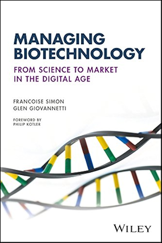 Download Managing Biotechnology: From Science to Market in the Digital Age (English Edition) PDF