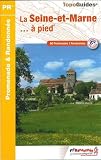 Seine-et-Marne a pied GR2/GR14 2015: FFR.D077 by