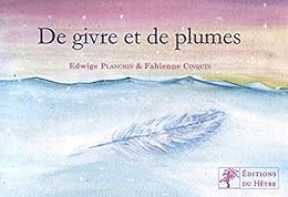 De givre et de plumes
