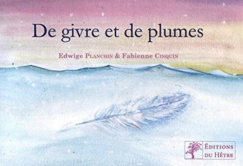 De givre et de plumes