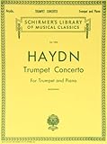 Trumpet Concerto: For Trumpet and Piano (Schirmer's Library of Musical Classics)