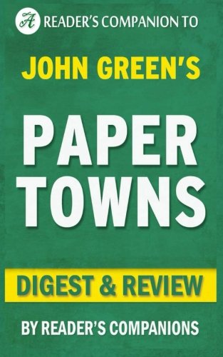 Paper Towns: A Digest of John Green's Novel