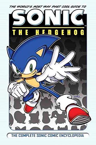 [(The Complete Sonic the Hedgehog Comic Encyclopedia)] [By (author) Ian Flynn] published on (October, 2010)