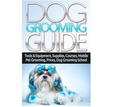 equipment needed for dog grooming