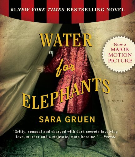 By Sara Gruen Water for Elephants (Unabridged)