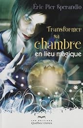 Transformer sa chambre en lieu magique