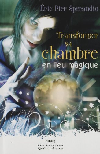 Transformer sa chambre en lieu magique