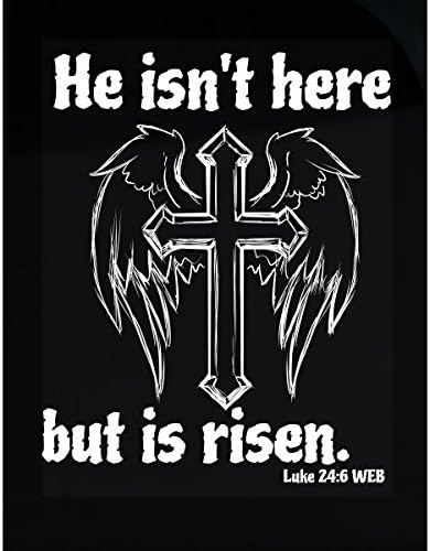 Christian Jesus He Isn't Here But Is Risen Bible Quote - Sticker