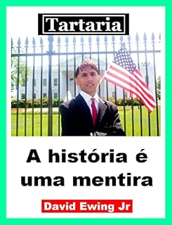 Livro Tartaria - A história é uma mentira: Portuguese