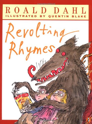 Roald Dahl's Revolting Rhymes 0439598486 Book Cover