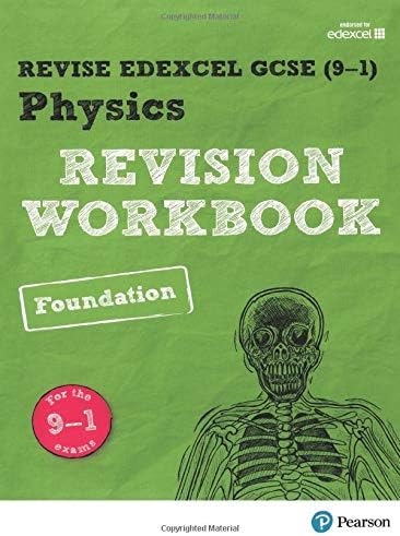 Pearson REVISE Edexcel GCSE (9-1) Physics Foundation Revision Workbook: For 2024 and 2025 assessments and exams (Revise Edexcel GCSE Science 16