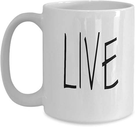 Amazon Com Live Mug Live The Life You Imagine With This Large 15 Oz Coffee Cup Kitchen Dining