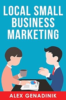 Amazon Com Local Small Business Marketing Best Ways To