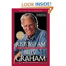 Just as I Am: The Autobiography of Billy Graham, (Paperback Just as I Am: The Autobiography of Billy Graham, (Paperback