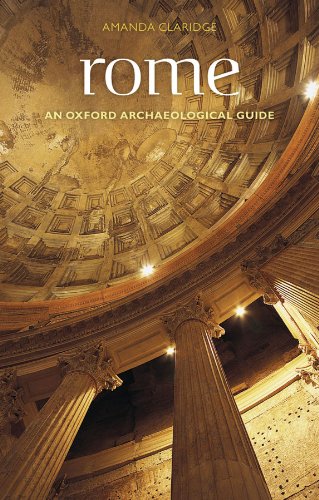 Download Rome (Oxford Archaeological Guides)