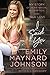 I Said Yes: My Story of Heartbreak, Redemption, and True Love by Emily Maynard Johnson, A. J. Gregory