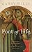 Font of Life: Ambrose, Augustine, and the Mystery of Baptism (Emblems of Antiquity) by Garry Wills