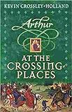 At the Crossing-Places (Arthur)