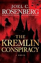 The Kremlin Conspiracy The Kremlin Conspiracy