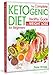 The Complete Ketogenic Diet for Beginners: Healthy Guide for Weight Loss (keto diet for beginners 20 by Peter Bragg
