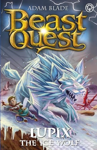 Beast Quest: 100: Korvax the Sea Dragon: Blade, Adam