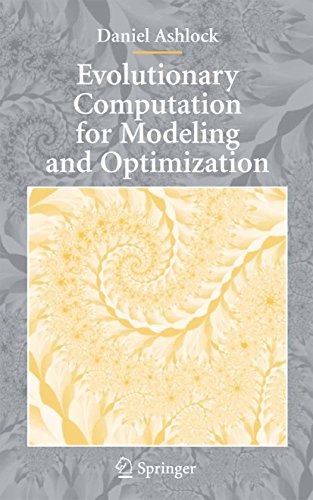 Evolutionary Computation for Modeling and Optimization (Interdisciplinary Applied Mathematics)