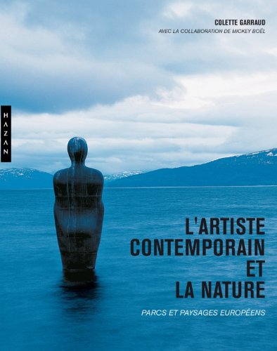 Télécharger L'Artiste Contemporain Et La Nature (French Edition) Livre PDF Gratuit