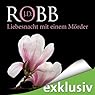 Hörbuch: Liebesnacht mit einem Mörder (Eve Dallas 07)