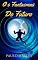 Livro Os Fantasmas do Futuro